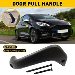 インテリアドアプルハンドル ブラック 2011-2020 フォード フィエスタ 右助手席に適合 Interior Door Pull Handle Black Fits For 2011-2020 Ford Fiesta Right Passenger 【並行輸入品】