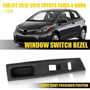 12-14 トヨタ ヤリスフロント右パワーウィンドウロックスイッチベゼルトリム新品 For 12 - 14 TOYOTA YARIS FRONT RIGHT POWER WINDOW LOCK SWITCH BEZEL TRIM NEW 【並行輸入品】