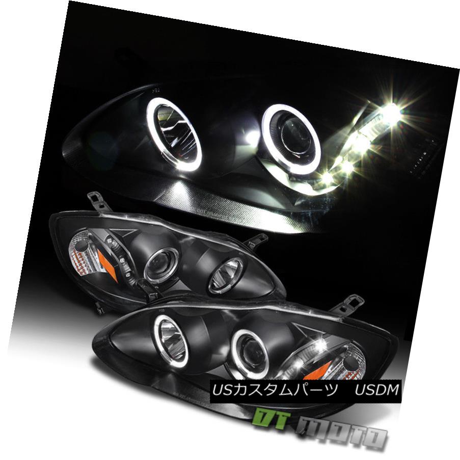 ヘッドライト Blk 2003-2008 Toyota Corolla LED Angel Eyes Halo Projector Headlights Left+Right Blk 2003-2008トヨタカローラLEDエンジェルアイズハロープロジェクターヘッドライト左+右 【並行輸入品】
