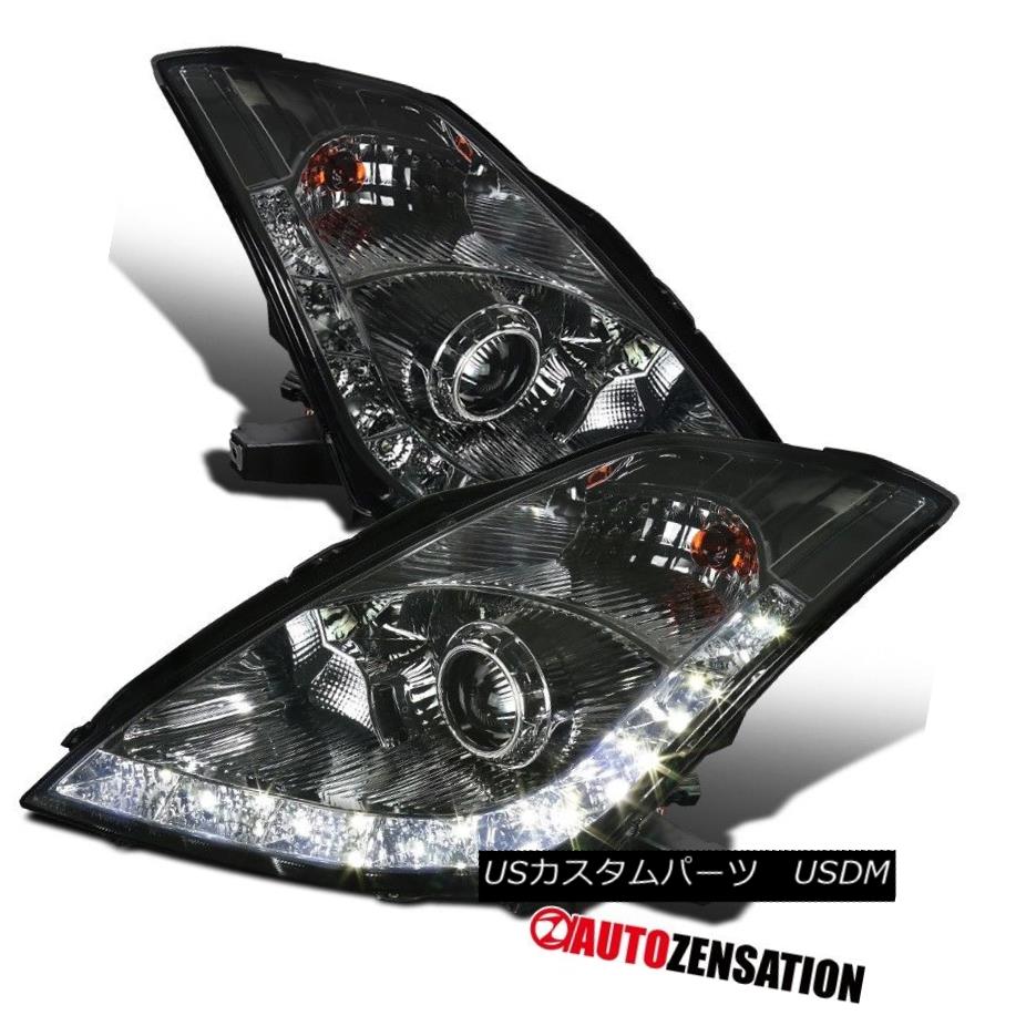 ライト ランプ 新しいブランド Projector Type Hid Smoke 350z 06 09 Fit ヘッドライト Headlights 350z昼間走行ライトled付hidタイププロジェクターヘッドライト フィット06 09 Led Light Running Daytime W