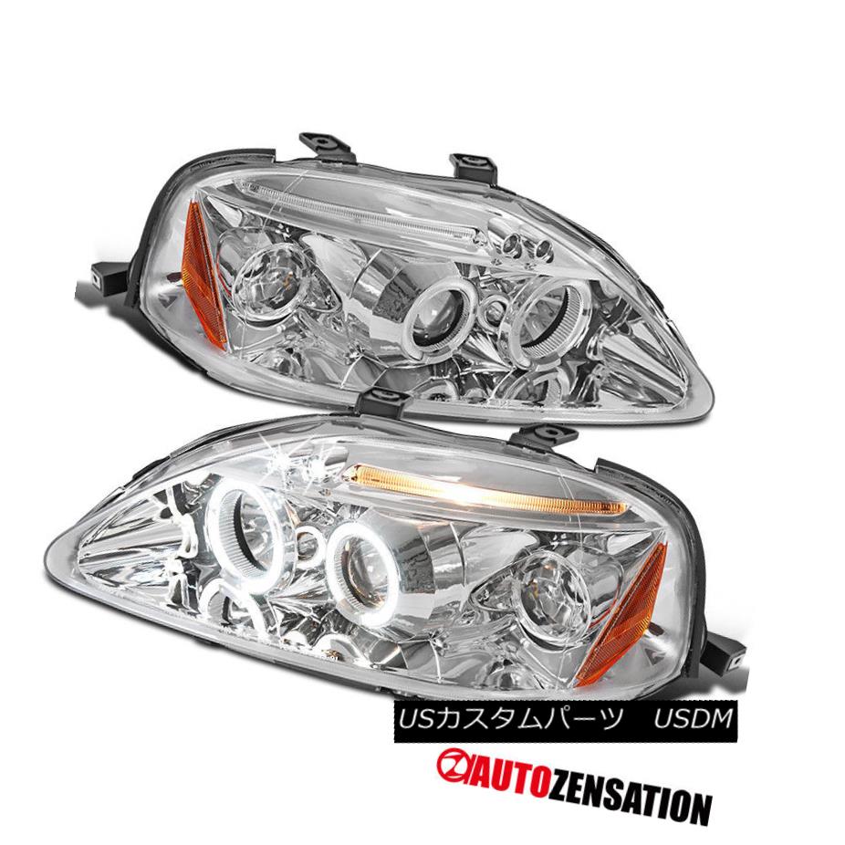 ヘッドライト Fit 99-00 Honda Civic Chrome LED DRL Halo Projector Headlights フィット99-00ホンダシビッククロームLED DRLハロープロジェクターヘッドライト 【並行輸入品】