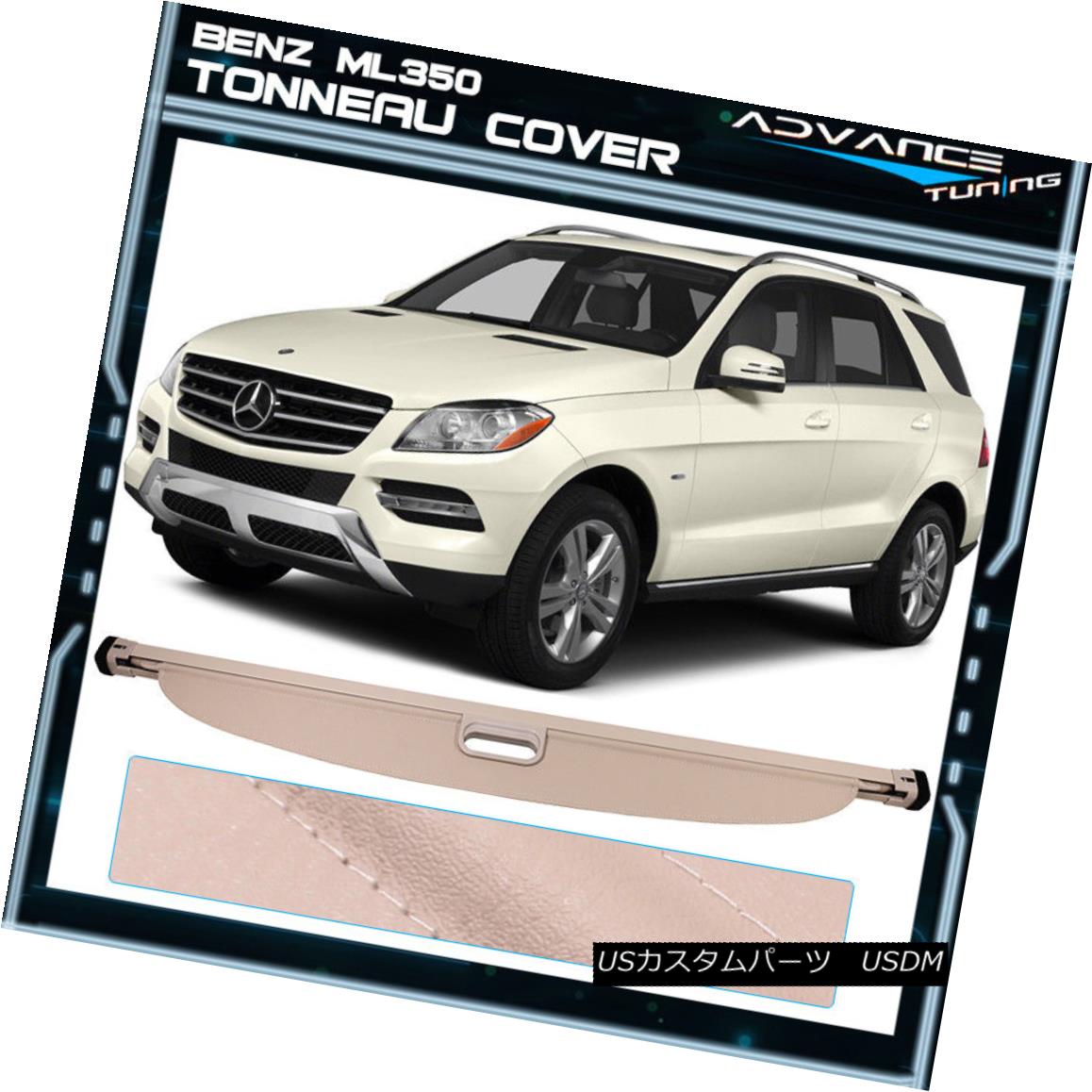 エアロパーツ For 12-15 Mercedes-Benz ML Series ML350 Beige Tonneau Cover Cargo Cover 12-15 Mercedes-Benz MLシリーズML350ベージュトノーカバーカーゴカバー 【並行輸入品】