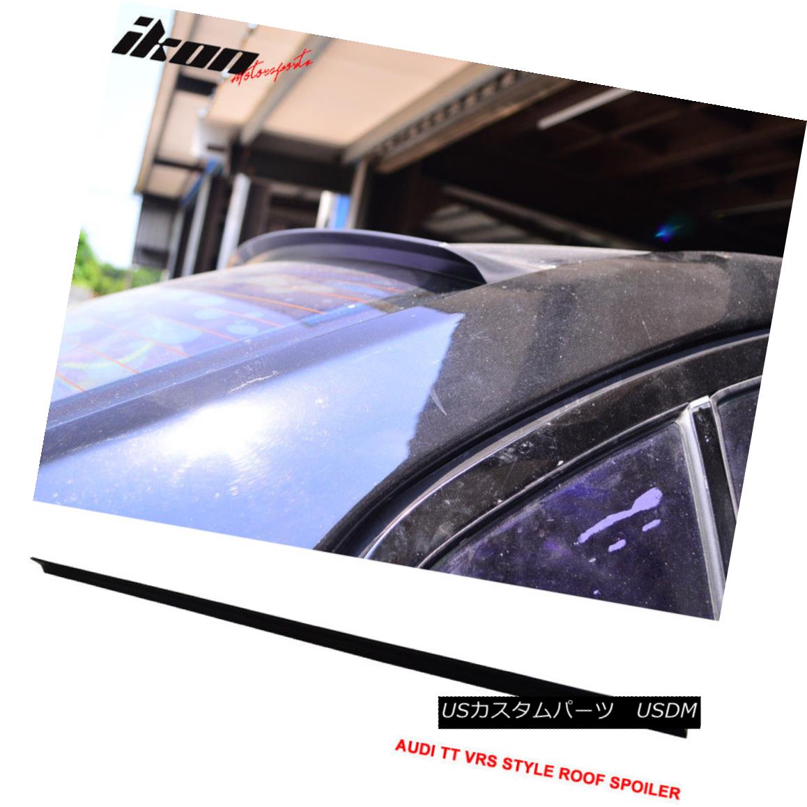 パーツ 8j 車用品 車用品 バイク用品 Tt エアロパーツ Audi Audi 外装 エアロパーツ Tt 07 14 その他 Roof 8j Vrs Style Spoiler Unpainted Black Puf 07 14 Audi Tt 8j Vrsスタイルルーフ スポイラー無塗装黒 Puf World倉庫 店