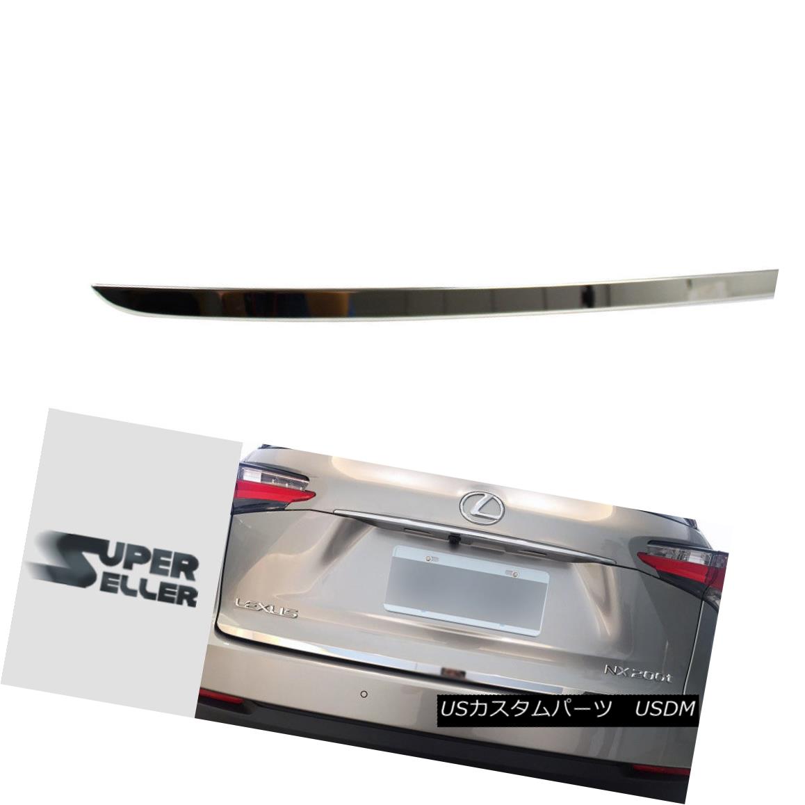 エアロパーツ Chrome Lexus NX200t NX300h 5Dr Rear Luggage Lower Garnish Moulding Trim Cover 18 クロムレクサスNX200t NX300h 5Drリア荷物ローワーガーニッシュモールディングトリムカバー18 【並行輸入品】