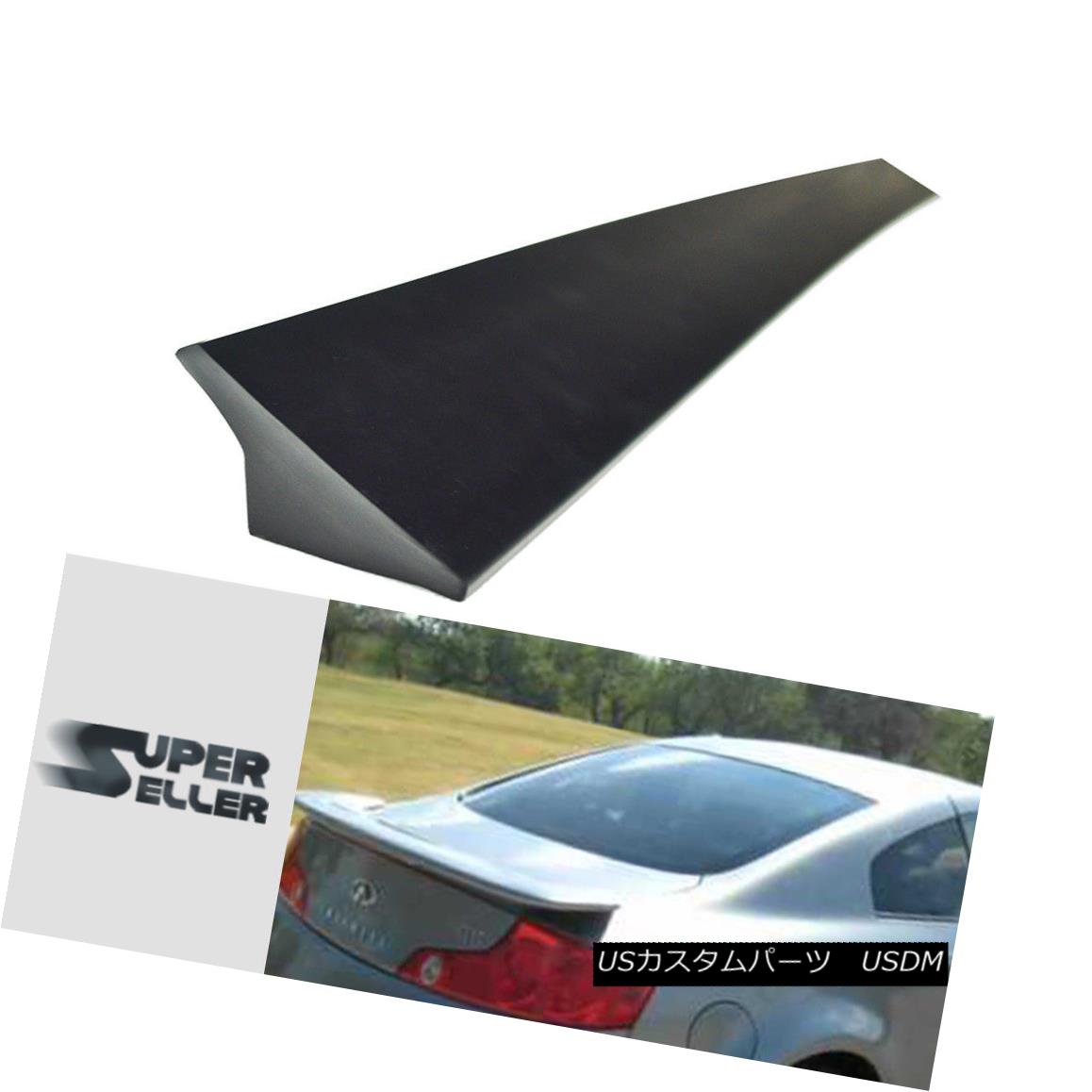 エアロパーツ 2003-2007 Unpainted PUF For INFINITI G35 G45 V35 V Style Window Roof Spoiler 2003-2007 INFINITI G35 G45 V35 Vスタイルウインドルーフスポイラー用未塗装PUF 【並行輸入品】