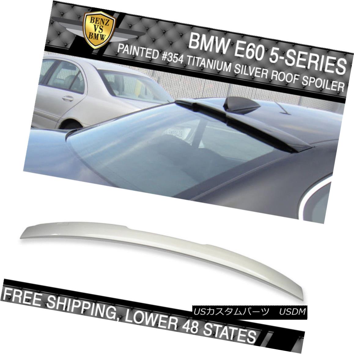 エアロパーツ 04-10 BMW 5 Series E60 AC Sty #354 Titanium Silver Metallic Painted Roof Spoiler 04-10 BMW 5シリーズE60 AC Sty＃354チタンシルバーメタリック塗装ルーフスポイラー 【並行輸入品】 65,824円