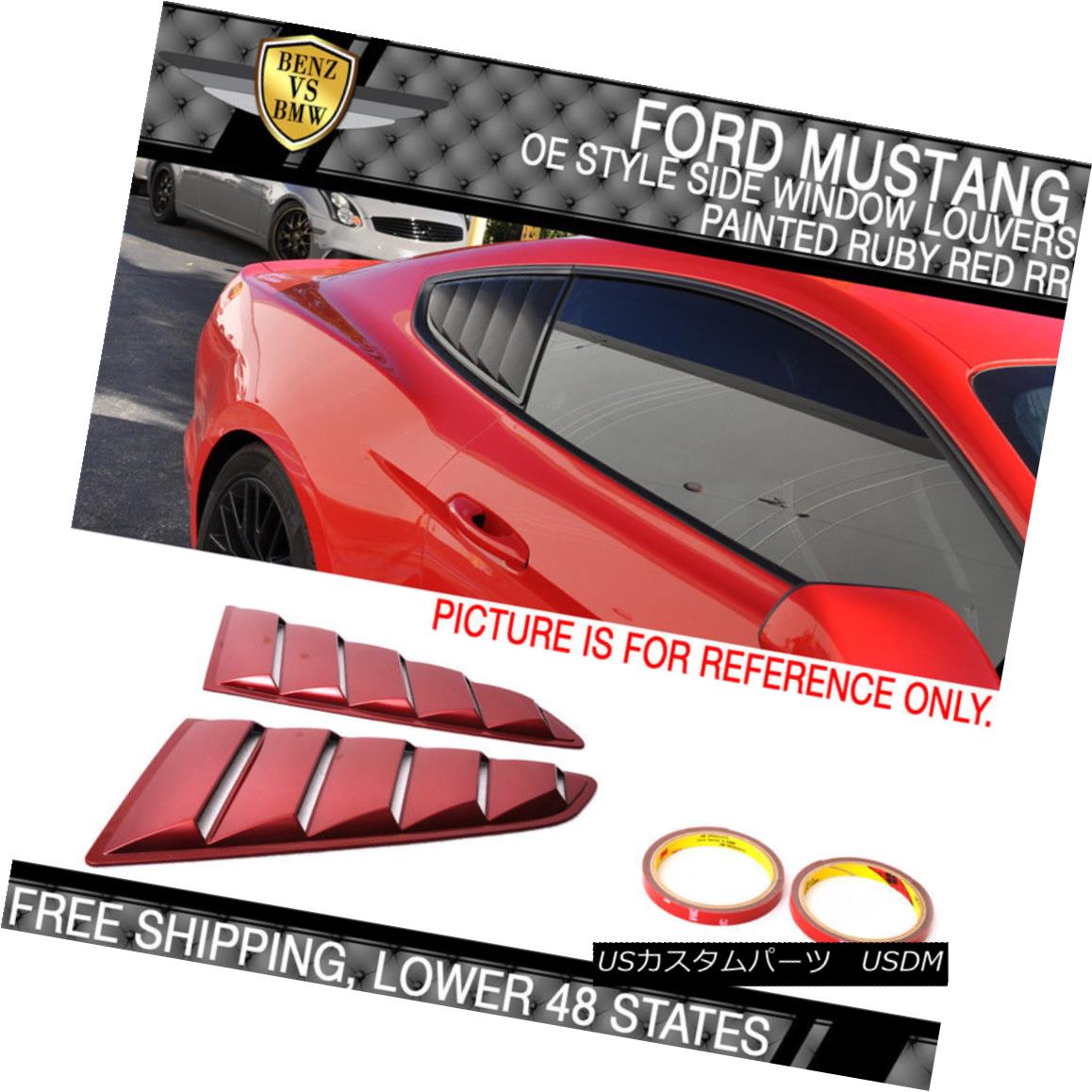 エアロパーツ For 15-18 Ford Mustang OE Style Paint RR Ruby Red Side Window Louvers 15-18フォードマスタングOEスタイルペイントRR Rubyレッドサイドウィンドウルーバー 【並行輸入品】