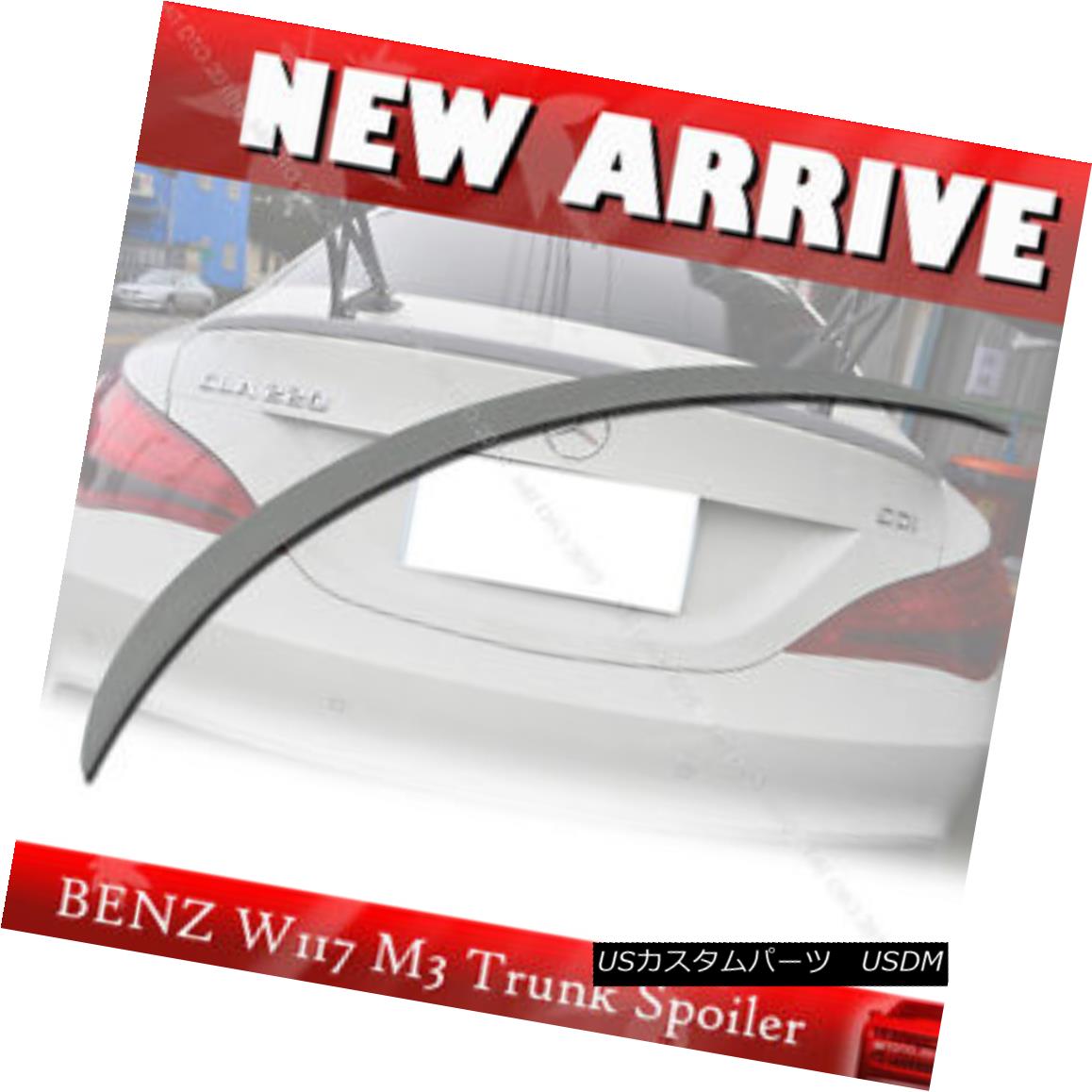 エアロパーツ Mercedes BENZ C117 W117 CLA-Class M3 CLA200 Sedan Rear Trunk Spoiler 14-16 § メルセデスベンツC117 W117 CLAクラスM3 CLA200セダンリアトランクスポイラー14-16 【並行輸入品】