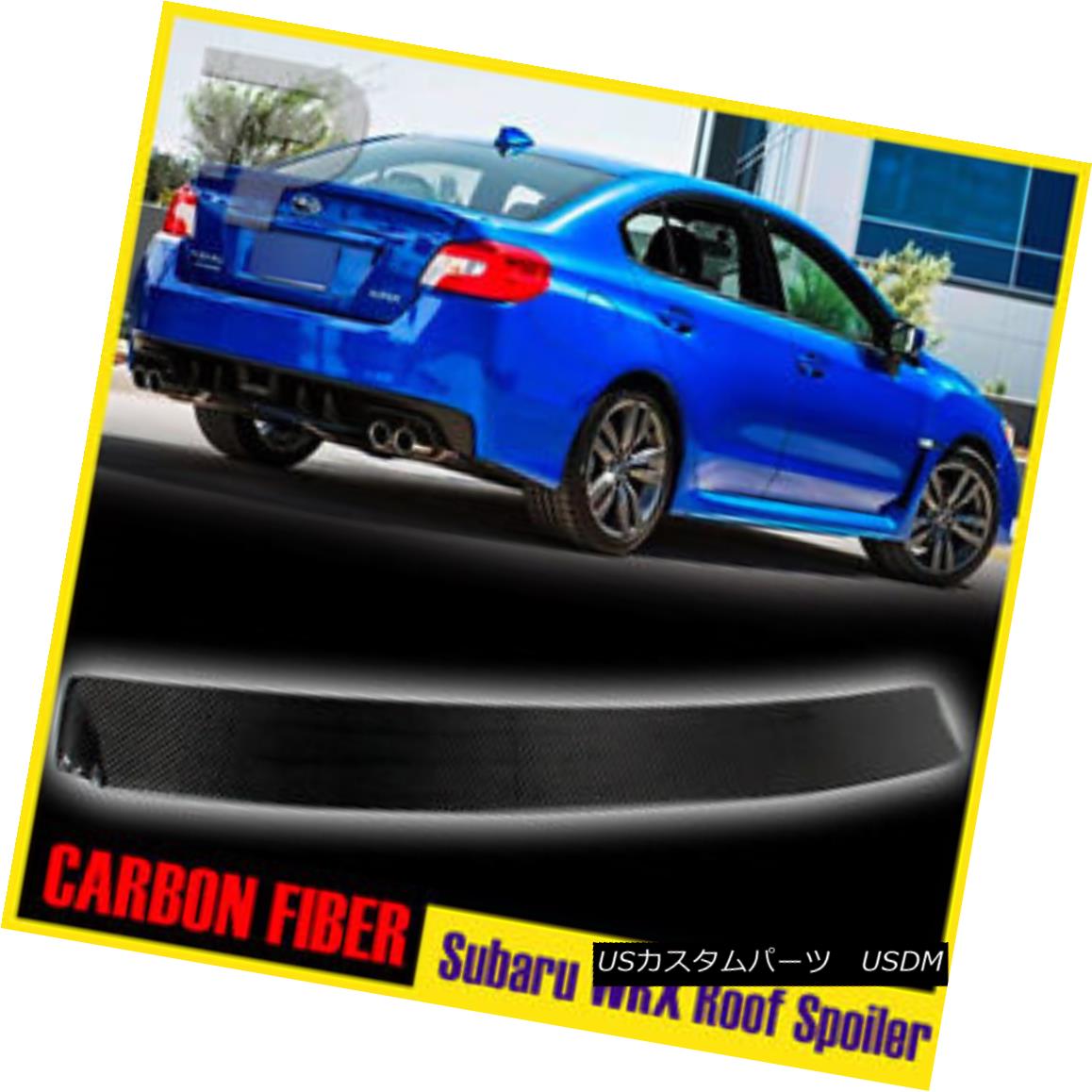 エアロセクション Rear Roof Spoiler Wing Carbon Fiber For Subaru 4th Wrx Sti Sedan 4d 15 17 スバル4th Wrx Sti Sedan 4d 15 17効用リアルーフスポイラーウィングカーボンファイバー Pghintheround Com