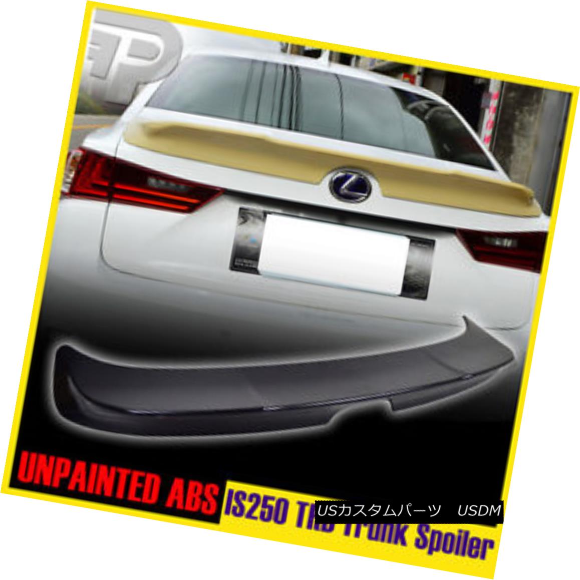 エアロパーツ Painted For LEXUS IS250 IS350 IS F SEDAN REAR TRD TYPE TRUNK WING SPOILER ABS ▼ レクサスIS250 IS350は、セダンリアタイプTRUNK WING SPOILER ABS用に塗装されていますか？ 【並行輸入品】