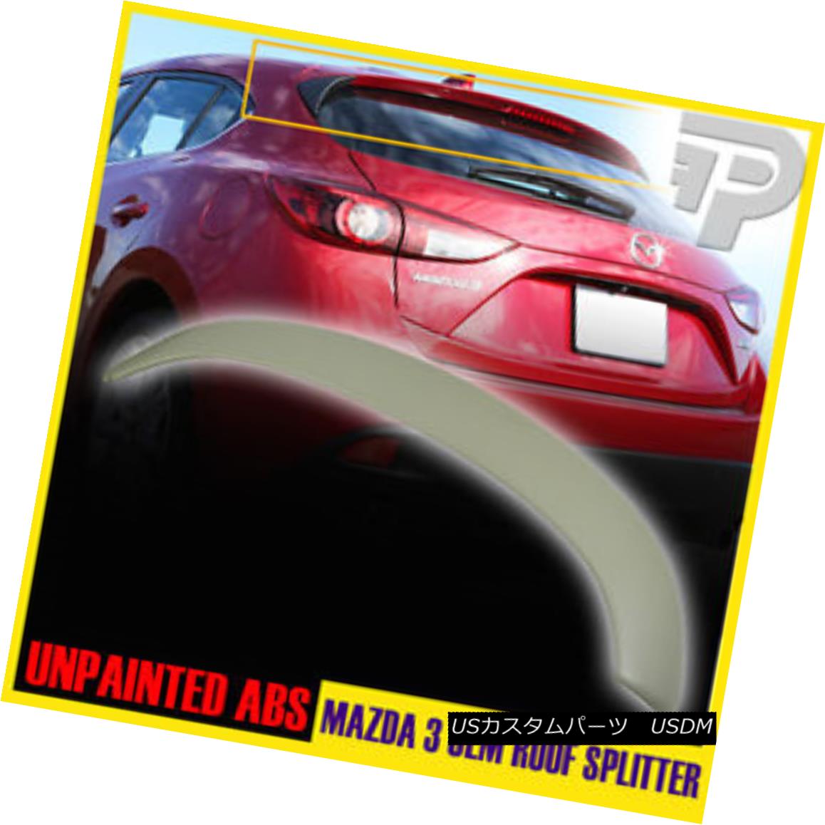 エアロパーツ PAINTED FOR MAZDA 3 ABS Hatchback 5DR REAR ROOF WING LIP SPOILER OE-TYPE MAZDA 3 ABSハッチバック5DRリアルーフウイングリップスポイラーOE-TYPE 【並行輸入品】|カスタムパーツ WORLD倉庫
