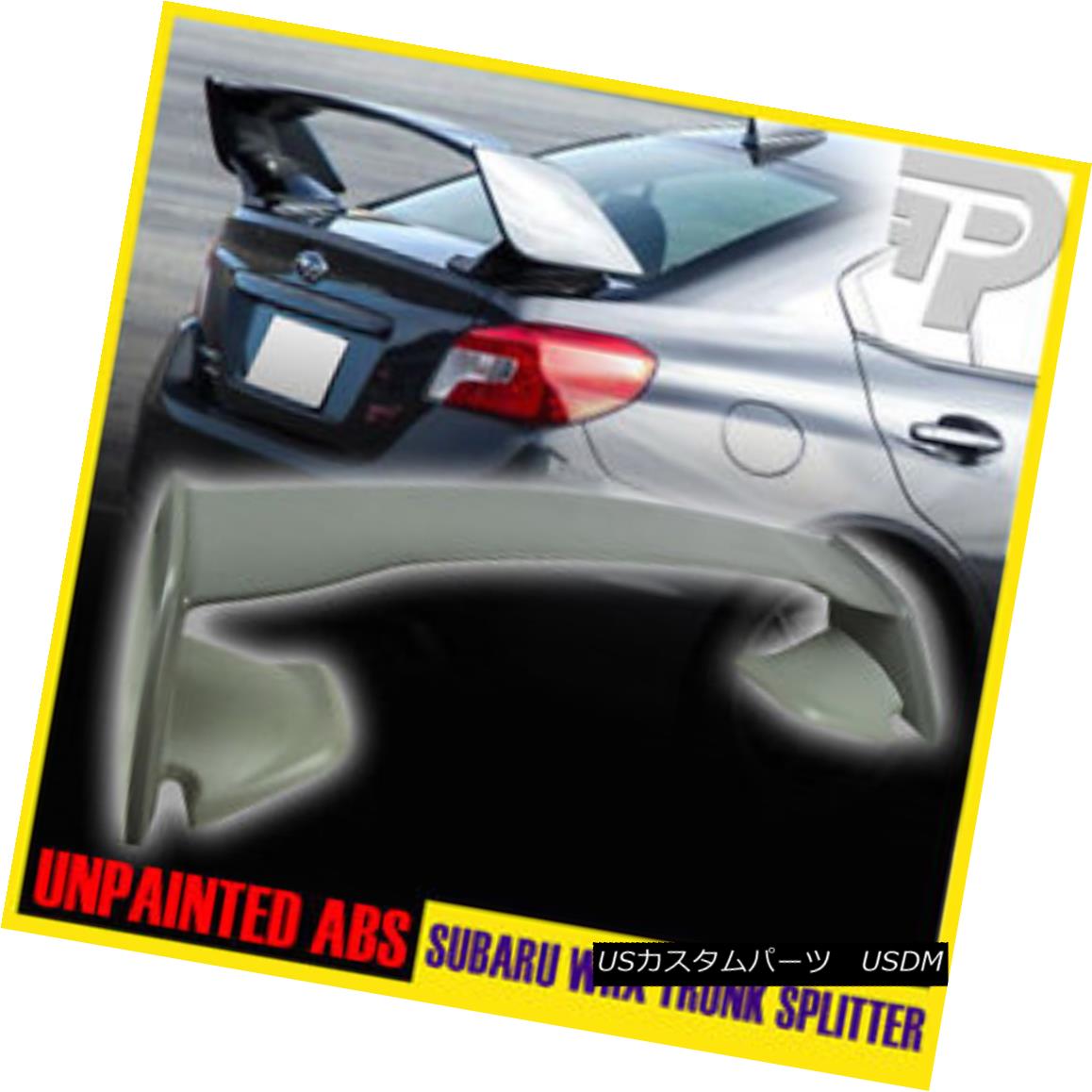 エアロパーツ UNPAINTED For SUBARU WRX STI REAR TRUNK LIP SPOILER WING ABS for SEDAN 15-17 SUBARU WRX STIリアTRUNK LIP SPOILER WING ABS用セパン未装着15-17 【並行輸入品】