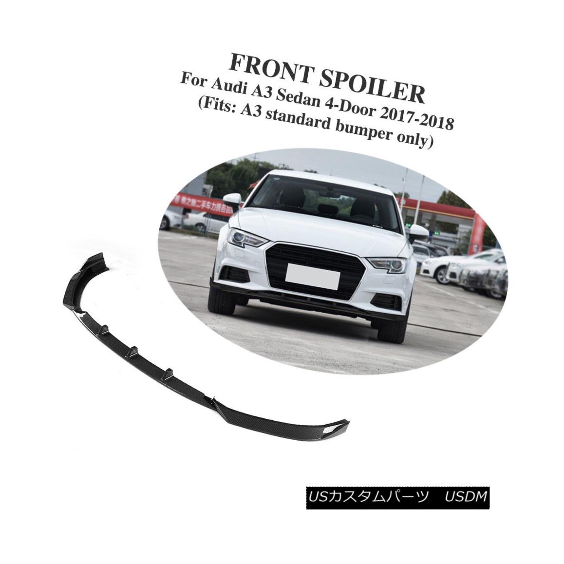 エアロパーツ Carbon Fiber Front Lip Spoiler Bumper Fit For Audi A3 Sedan 4-D 17-18 (Fit:A3) アウディA3セダン4-D 17-18用カーボンファイバーフロントリップスポイラーバンパーフィット(フィット:A3) 【並行輸入品】|カスタムパーツ WORLD倉庫