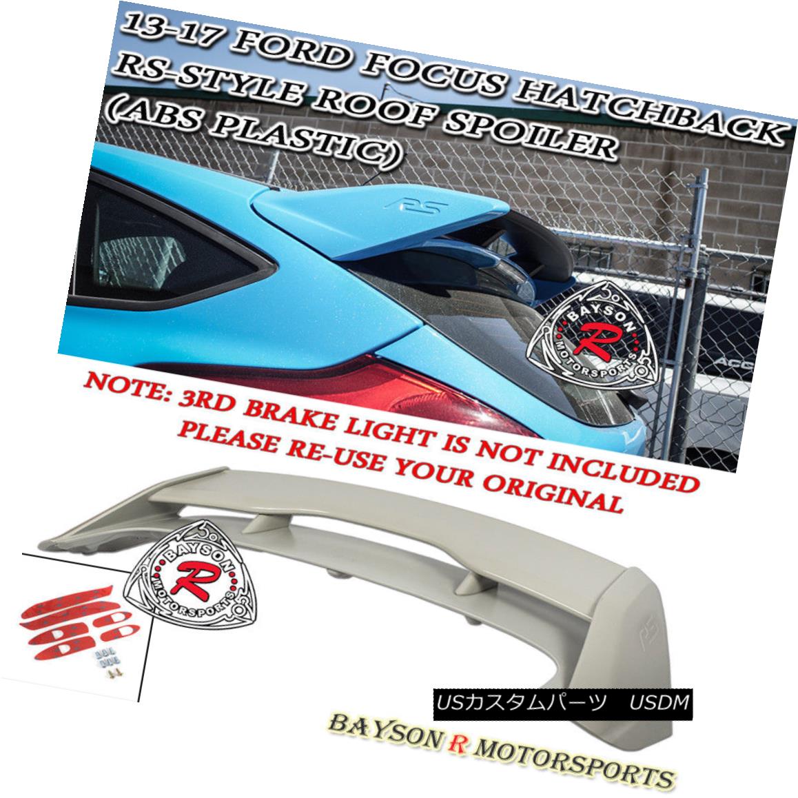 エアロパーツ RS-Style Rear Roof Spoiler Wing (ABS) Fits 12-18 Ford Focus Hatchback RS-スタイルリア・ルーフ・スポイラー・ウィング（ABS）12-18 Ford Focus Hatchbackに適合 【並行輸入品】