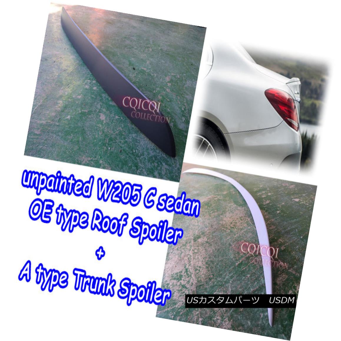エアロパーツ Unpainted BENZ 15~17 W205 C class Sedan OE type roof spoiler + trunk spoiler ◎ 未塗装ベンツ15?17 W205 CクラスセダンOEタイプルーフスポイラー+トランク・スポイラー? 【並行輸入品】|カスタムパーツ WORLD倉庫