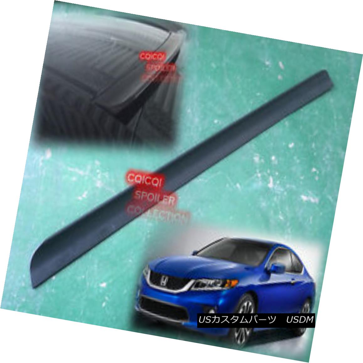 エアロパーツ Unpainted Honda 2013-2016 ACCORD 2Dr 9th generation coupe roof spoiler ◎ 未塗装のホンダ2013-2016 ACCORD 2Dr第9世代クーペルーフスポイラー？ 【並行輸入品】