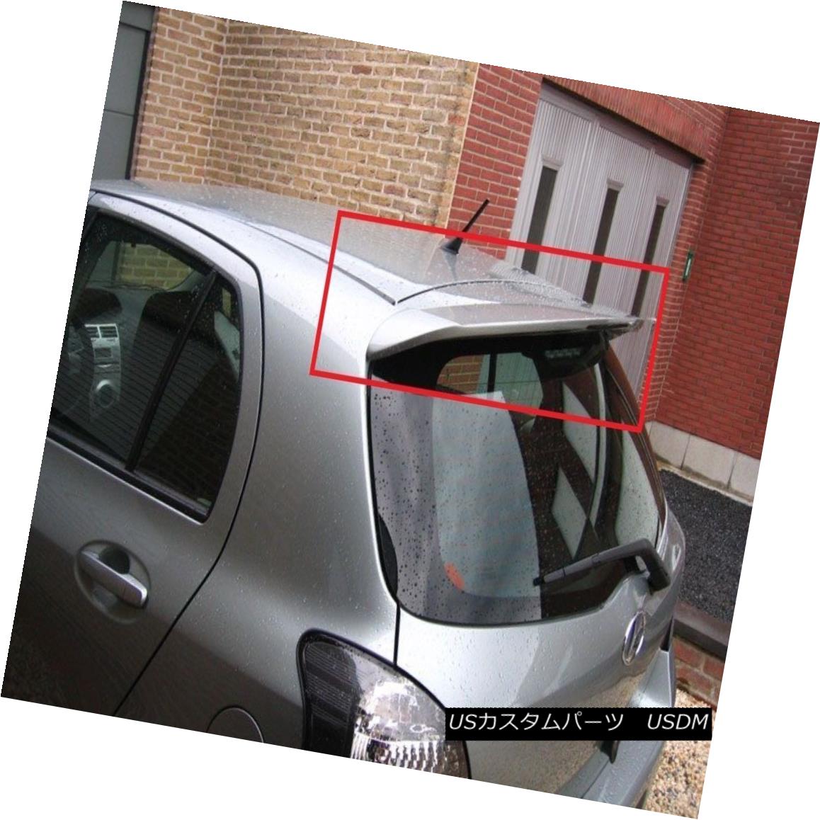 エアロパーツ TOYOTA YARIS 2 MK2 2005 - 2011 REAR ROOF SPOILER NEW TOYOTA YARIS 2 MK2 2005 - 2011 REAR ROOF SPOILER NEW 【並行輸入品】