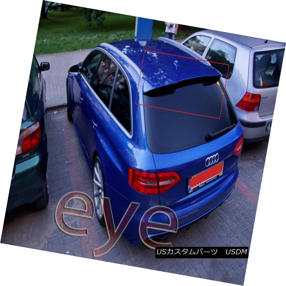 エアロパーツ AUDI A4 B8 8K AVANT ESTATE REAR ROOF SPOILER RS4 LOOK アウディA4 B8 8KアバンギャルドリアルーフスポイラーRS4ルック 【並行輸入品】