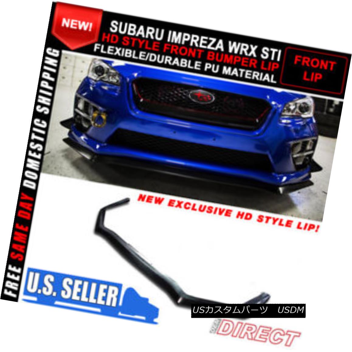 エアロパーツ For 15-18 Subaru WRX STI 4Dr HD Style Front Bumper Lip Spoiler - PU 15-18スバルWRX STI 4Dr HDスタイルフロントバンパーリップスポイラー - PU 【並行輸入品】