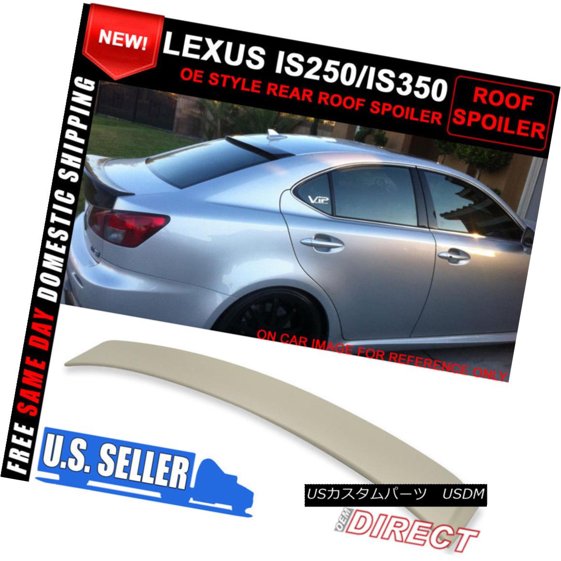 エアロパーツ For 06-13 Lexus IS250 IS350 OE Rear Roof Spoiler Wing ABS Unpainted Window Lip 06-13レクサスIS250 IS350 OEリアルーフスポイラーウィングABS未塗装ウインドリップ 【並行輸入品】