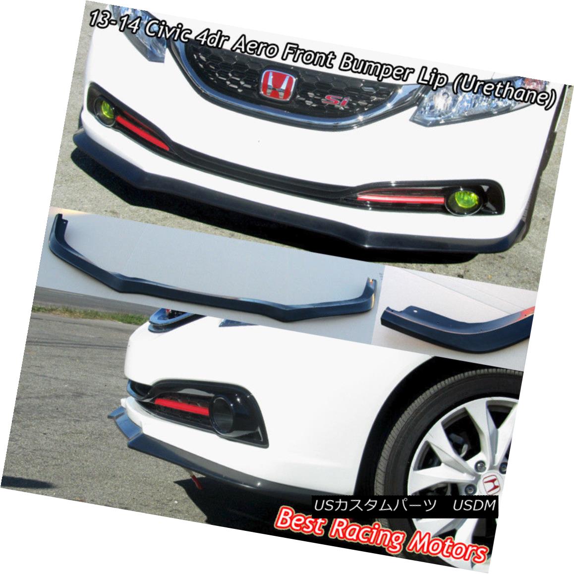エアロパーツ Aero Style Front Lip (Urethane) Fits 13-15 Honda Civic 4dr [US-Spec Only] エアロスタイルフロントリップ（ウレタン）13-15ホンダシビック4drに適合[米国仕様のみ] 【並行輸入品】