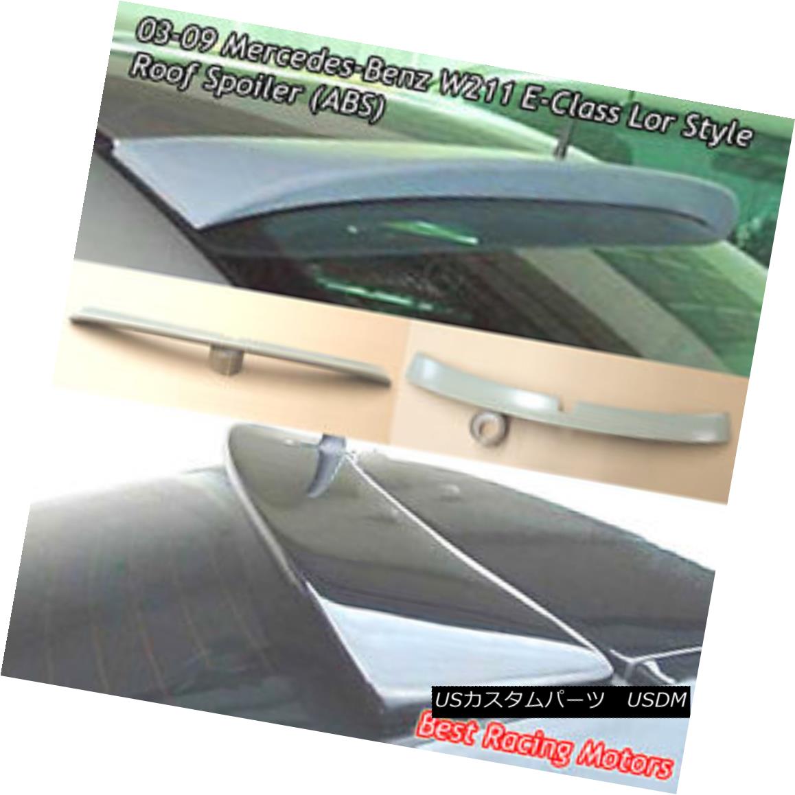 エアロパーツ Lor Style Roof Spoiler Wing (ABS) Fits 03-09 Mercedes-Benz W211 E-Class Lorスタイルのルーフスポイラーウィング（ABS）が03-09 Mercedes-Benz W211 Eクラスに適合 【並行輸入品】