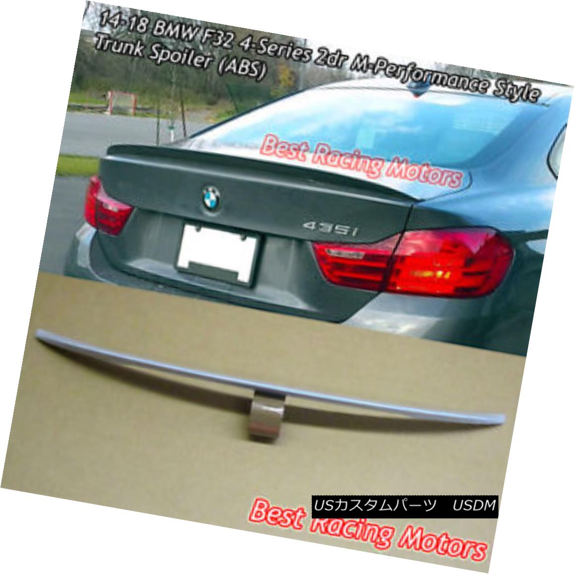 エアロパーツ Performance Style Trunk Spoiler (ABS) Fits 14-18 BMW F32 2dr 4-Series パフォーマンススタイルのトランク・スポイラー（ABS）が14-18に適合BMW F32 2dr 4シリーズ 【並行輸入品】 62,315円