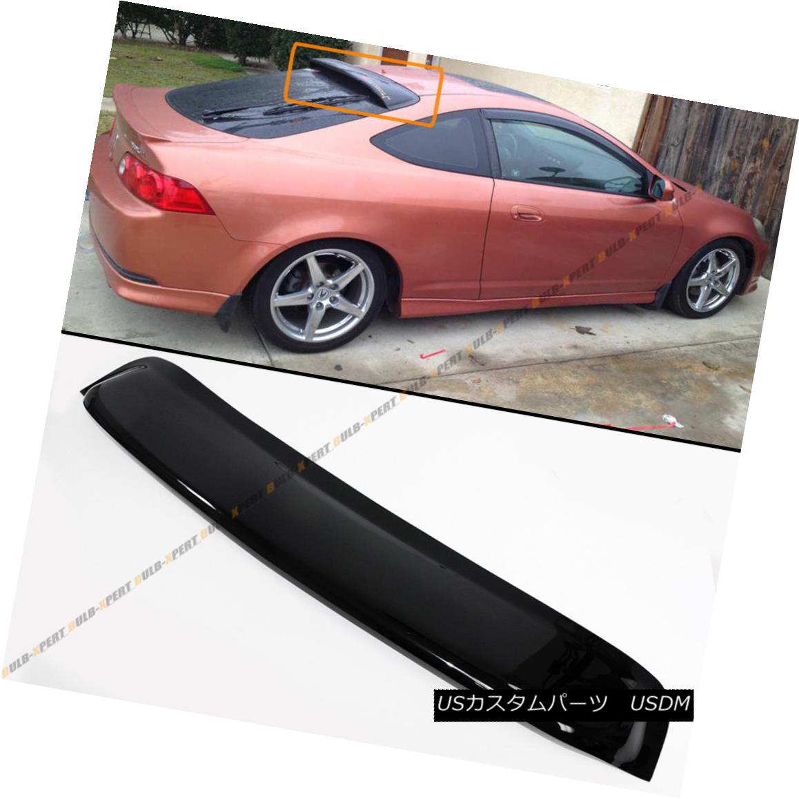 エアロ分 For 02 06 Acura Rsx Dc5 Type S Jdm Style Smoke Tinted Rear Roof Visor Spoiler 02 06歳アキュラrsx Dc5手合 S Jdmスタイルスモークティント随行リアルーフバイザースポイラー Newbyresnursery Com