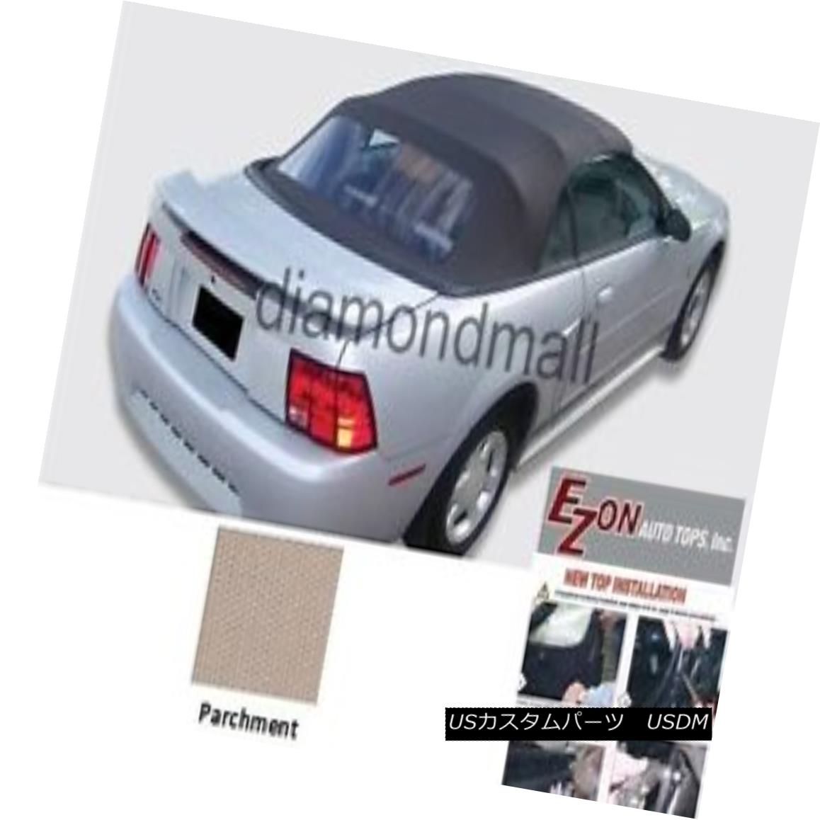 幌・ソフトトップ E-Z ON Ford mustang Convertible Soft Top & Plastic window PARCHMENT Sailcloth E-Z ONフォードマストゥーンコンバーチブルソフトトップ＆amp; プラスチック製の窓PARCHMENT Sailcloth 【並行輸入品】