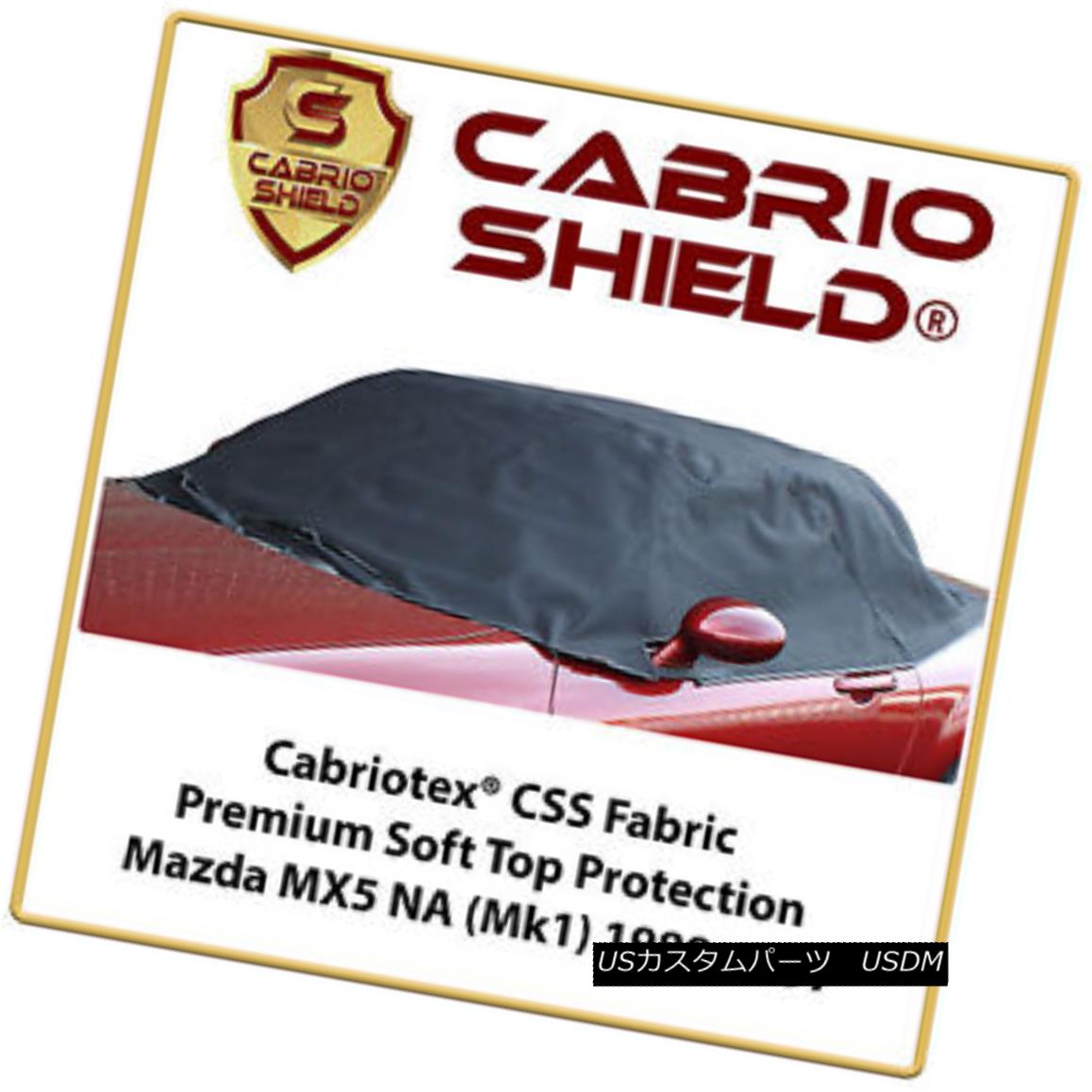 幌・ソフトトップ Mazda MX5 NA Soft Top Protection Premium Cabrio Shield 1989-1997 マツダMX5 NAソフトトッププロテクションプレミアムカブリオシールド1989-1997 【並行輸入品】