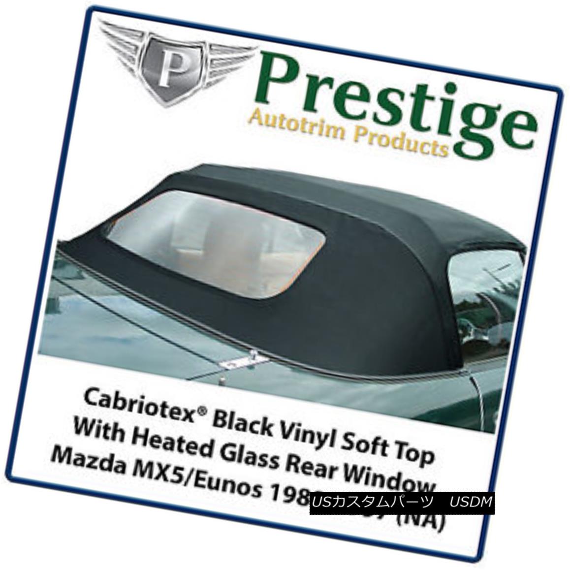 幌・ソフトトップ Mazda MX5 MX-5 Eunos Mk1 (NA) Glass Window Vinyl Soft Top 1989-1997 マツダMX5 MX-5 Eunos Mk1（NA）ガラス窓ビニールソフトトップ1989-1997 【並行輸入品】