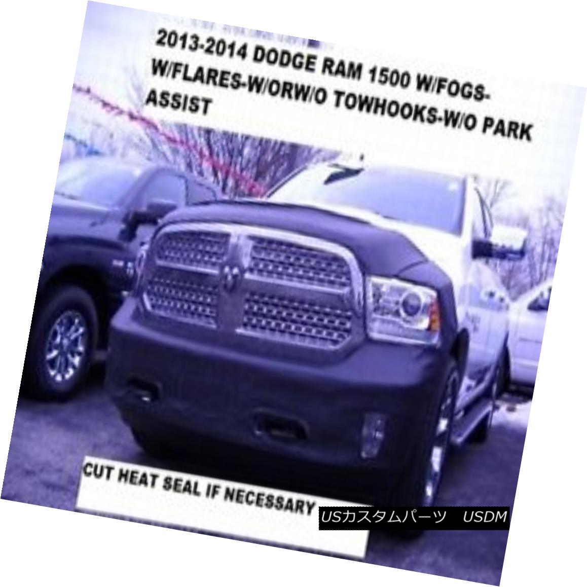 フルブラ ノーズブラ Lebra Front End Mask Cover Bra Fits 2013-18 Dodge Ram 1500 w/flares &amp; W/Fogs Lebraフロントエンドマスクカバーブラは2013-18 Dodge Ram 1500 w / flares＆amp; W /フォグ 【並行輸入品】｜カスタムパーツ WORLD倉庫
