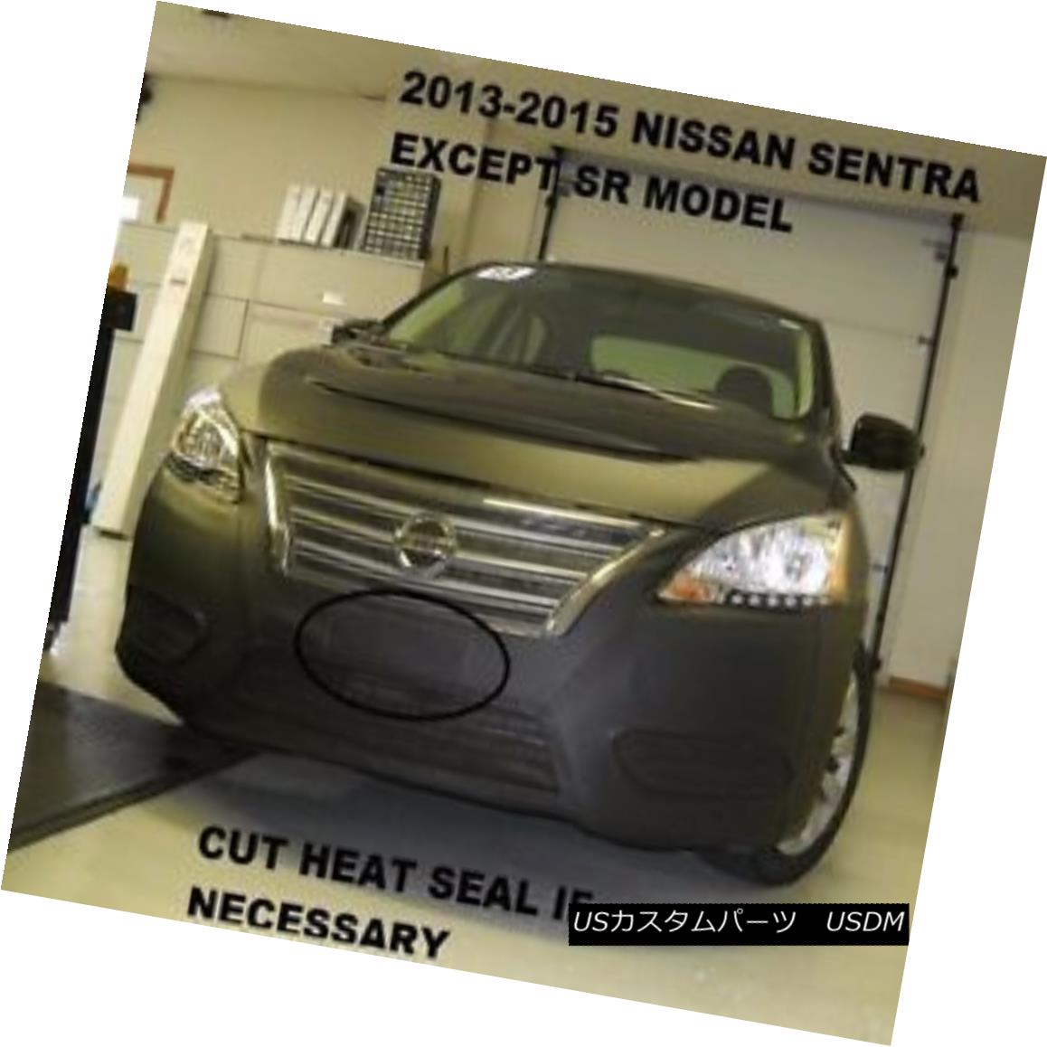 フルブラ ノーズブラ Lebra Front End Mask Cover Bra Fits 2013-2015 Nissan Sentra (Except SR) Lebraフロントエンドマスクカバーブラは2013-2015 Nissan Sentra（SRを除く）に適合 【並行輸入品】｜カスタムパーツ WORLD倉庫