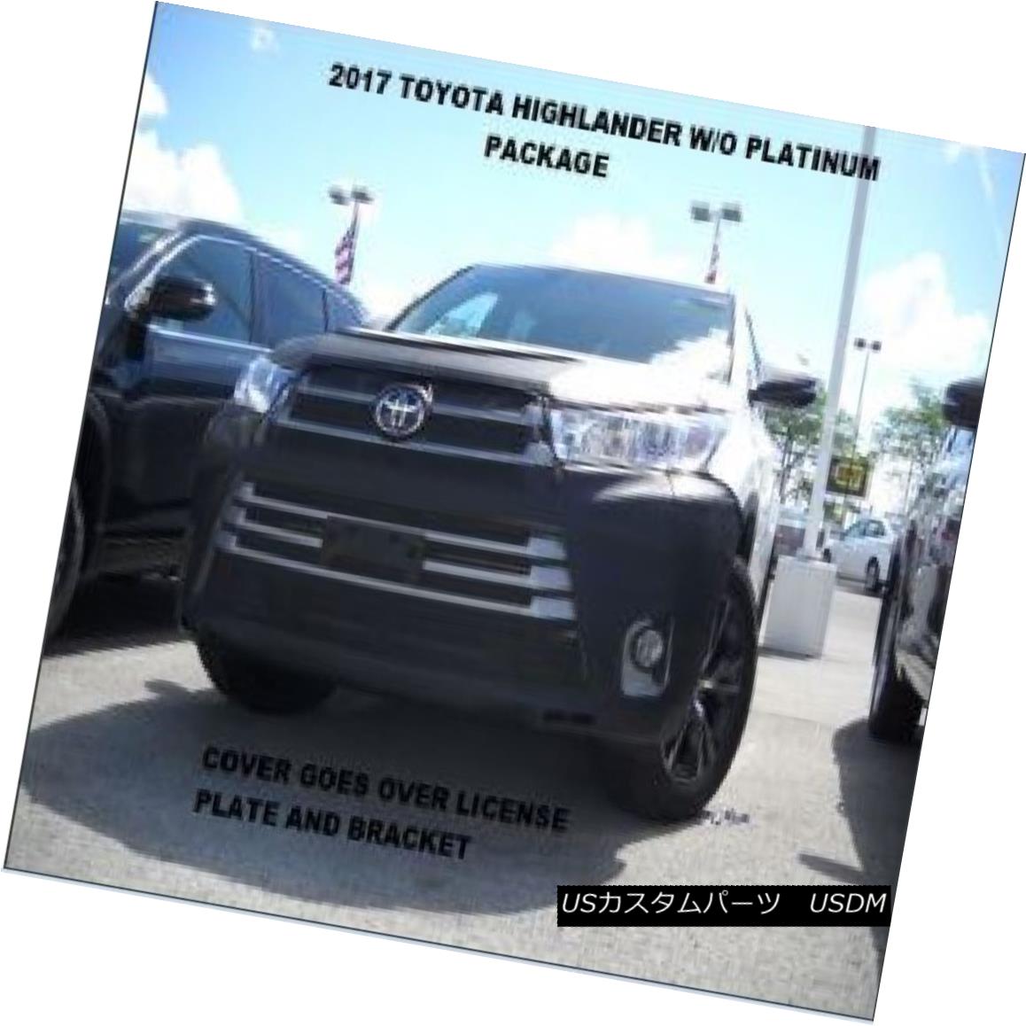 フルブラ ノーズブラ Lebra Front End Mask Cover Bra Fits TOYOTA Highlander 2017-2018 w/o plat.packge Lebraフロントエンドマスクカバーブラは、TOYOTAハイランダー2017-2018 w / oプレートに適合します。パッケージ 【並行輸入品】