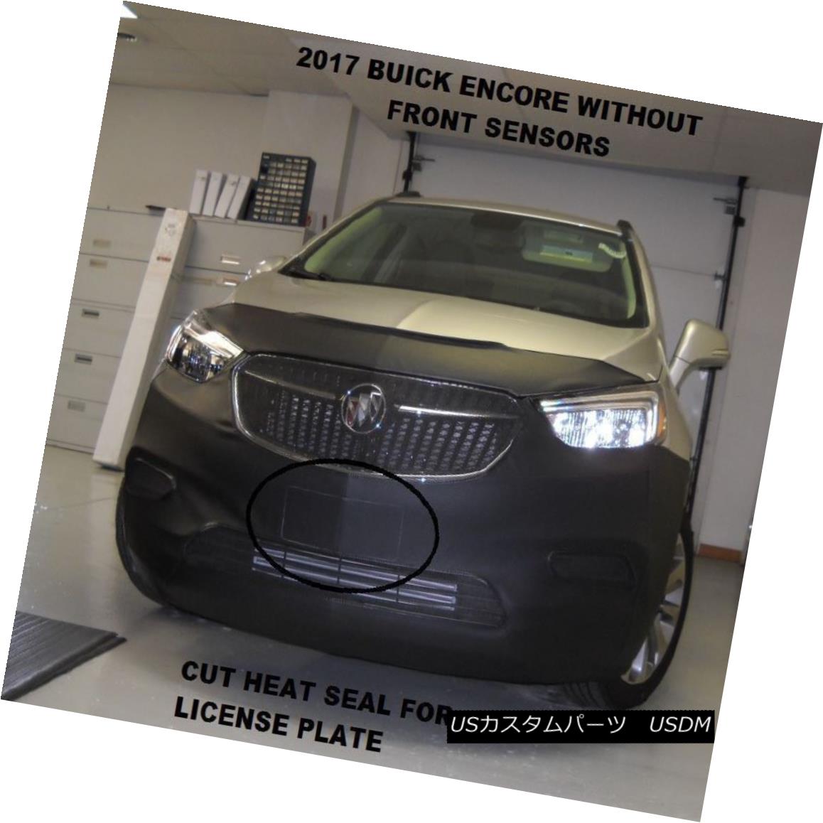 Encore LebraフロントエンドマスクブラはパークアシストなしでBuick 2017-2018に適合します。 フルブラ ノーズブラ Lebra Front End Mask Bra Fits Buick Encore 2017-2018 without park assist.