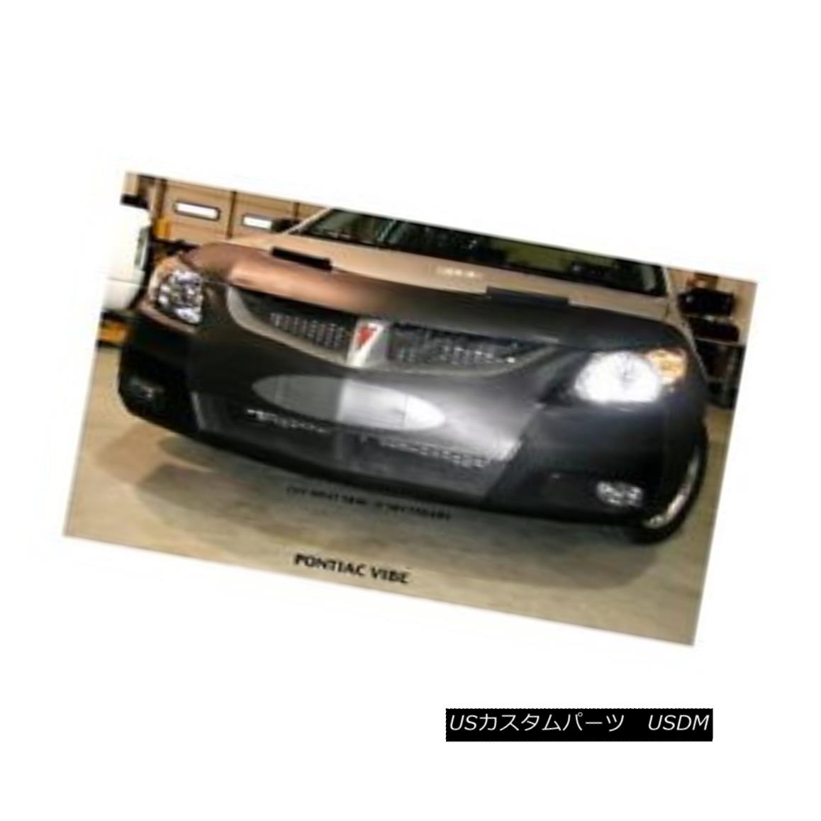 フルブラ ノーズブラ Lebra Front End Mask Cover Bra Fits PONTIAC VIBE & GT 2003 2004 03-04 LebraフロントエンドマスクカバーブラはPONTIAC VIBE& GT 2003 2004 03-04 【並行輸入品】|カスタムパーツ WORLD倉庫