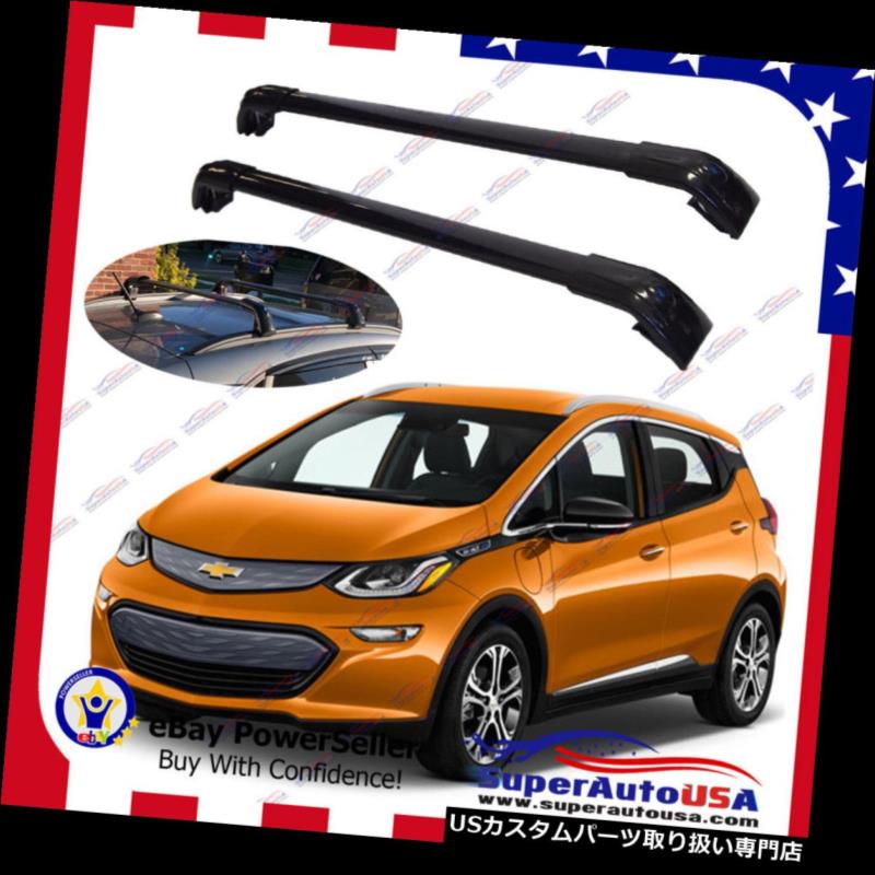 キャリア シボレーボルトEV 2016-19ブラック荷物荷物クロスバー用トップルーフラック Top Roof Rack for Chevrolet Bolt EV 2016-19 Black Baggage Luggage Cross Bar 【並行輸入品】