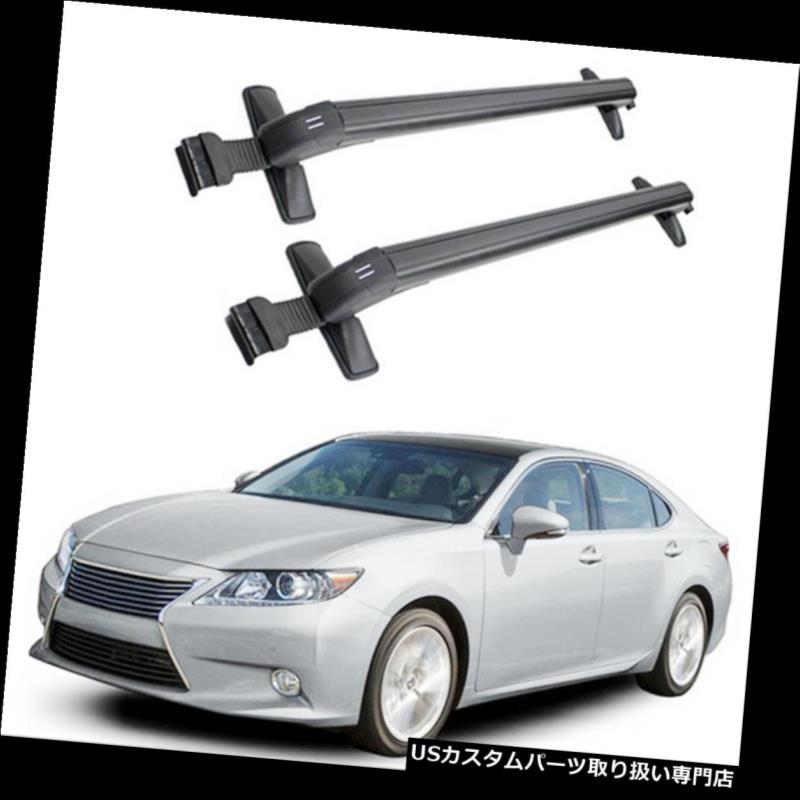 キャリア Lexus ES300h 2013-16ユニバーサルカートップルーフラッククロスバー荷物キャリア for Lexus ES300h 2013-16 Universal Car Top Roof Rack Cross Bars Luggage Carrier 【並行輸入品】