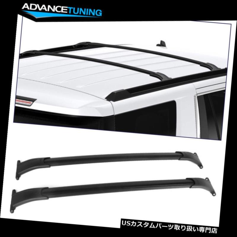 キャリア 15-18シボレータホー郊外キャデラックエスカレードGMCユーコンルーフラッククロスバーにフィット Fits 15-18 Chevy Tahoe Suburban Cadillac Escalade GMC Yukon Roof Rack Cross Bars 【並行輸入品】