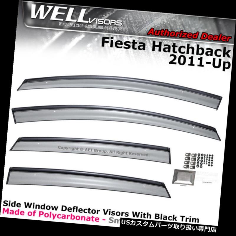 ベントバイザー ドアバイザー レインガード WELLvisors For Fiesta 11-17 HBクリップオンレインガードウィンドウバイザーデフレクターブラック WELLvisors For Fiesta 11-17 HB Clip on Rain Guard Window Visors Deflectors Black 【並行輸入品】