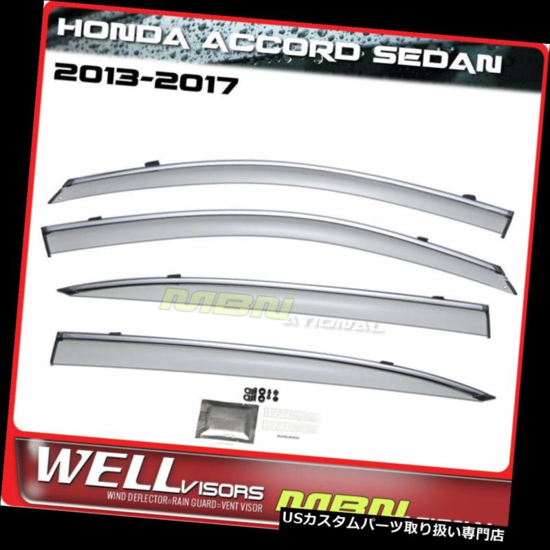 ベントバイザー ドアバイザー レインガード Wellvisors雨太陽風デフレクタ4Dアコード13-17ウィンドウバイザークローム Wellvisors Rain Sun Wind Deflectors 4D For Accord 13-17 Window Visor Chrome 【並行輸入品】