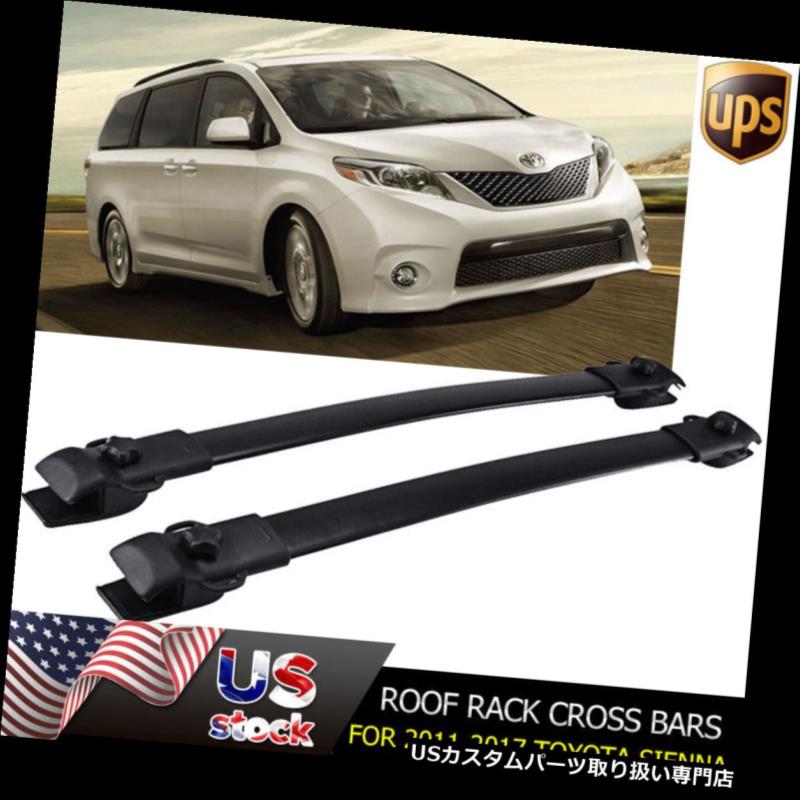 カーゴ ルーフ キャリア 2011-2018トヨタシエナ貨物ルーフラッククロスバー荷物キャリアOEスタイル For 2011-2018 Toyota Sienna Cargo Roof Rack Cross Bar Luggage Carrier OE Style 【並行輸入品】｜カスタムパーツ WORLD倉庫 49,764円