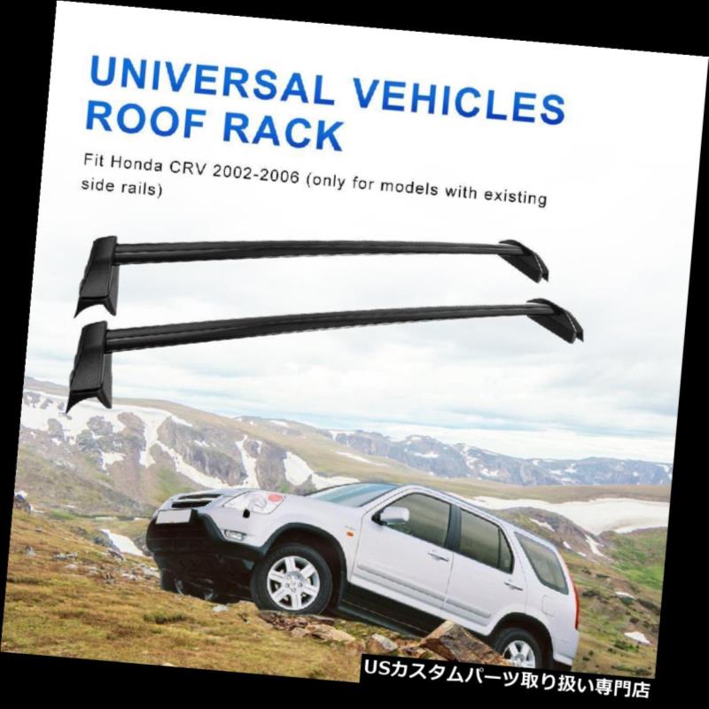カーゴ ルーフ キャリア 02 03 04 05 06ホンダCRV用ルーフラッククロスバー荷物貨物キャリア新機能 Roof Rack Cross Bars Luggage Cargo Carrier For 02 03 04 05 06 Honda CRV New 【並行輸入品】