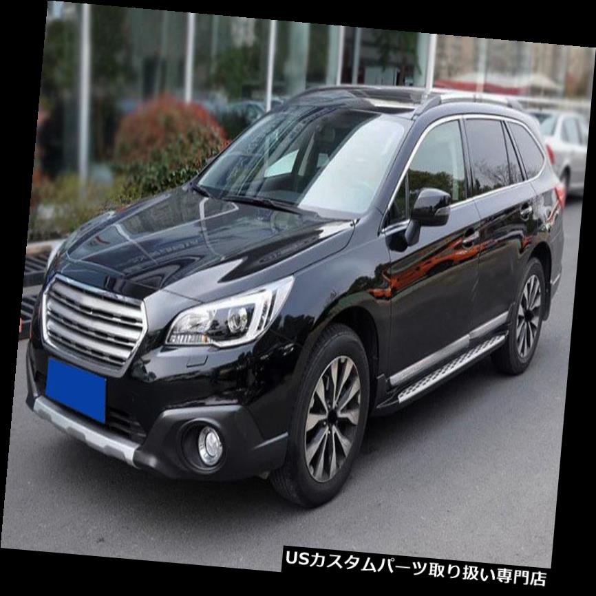 サイドステップ スバルアウトバック15 16年用アルミ車ランニングボードステップボードサイドボード Aluminum Car Running Board Step Board Side Board For Subaru Outback 15 16 Onpointchiro Com