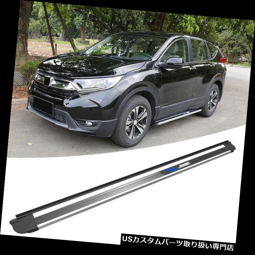 サイドステップ HONDA CRV CR-V 2017 2018アルミランニングボードサイドステップナフバー用フィット Fit for HONDA CRV CR-V 2017 2018 Aluminium Running Boards Side Step Nerf Bar 【並行輸入品】