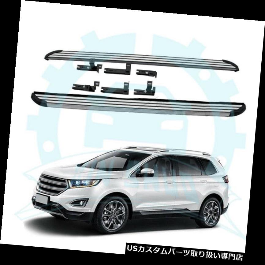 サイドステップ フォードEDGE 2015-2017用ランニングボードサイドステップNerfバープロテクターB用 for Ford EDGE 2015-2017 Running Boards Side Step Nerf Bar Protector B 【並行輸入品】|カスタムパーツ WORLD倉庫
