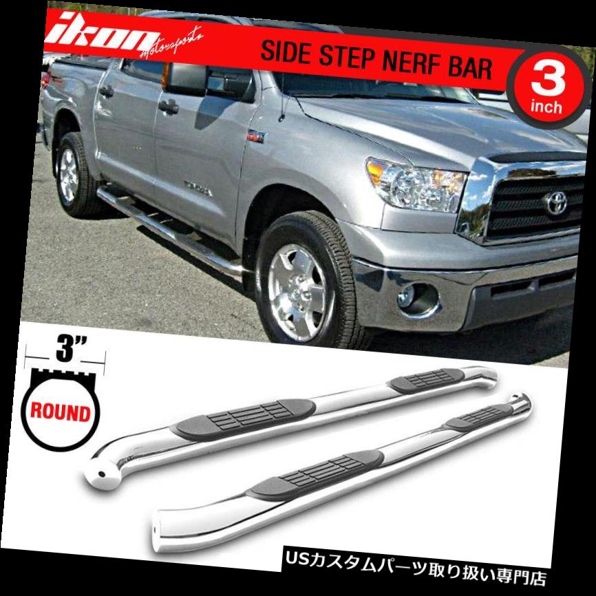 サイドステップ 07-17ツンドラクルーマックスキャブ3インチステンレススチールサイドステップランニングボードに適合 Fits 07-17 Tundra Crewmax Cab 3 Inch Stainless Steel Side Steps Running Boards 【並行輸入品】