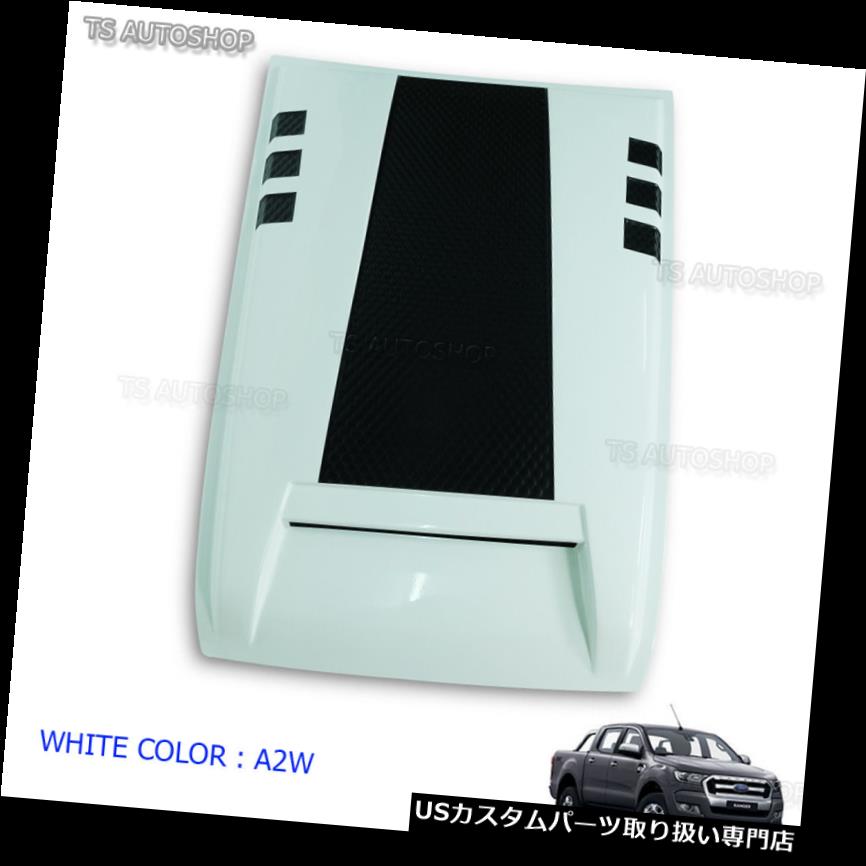 ボンネットフードベントスクープカバー ラプターホワイトベントフードスクープボンネットカバー用フォードレンジャーPx2 Mk2 2015 2016 2017 Raptor White Vent Hood Scoop Bonnet Cover For Ford Ranger Px2 Mk2 2015 2016 2017 【並行輸入品】