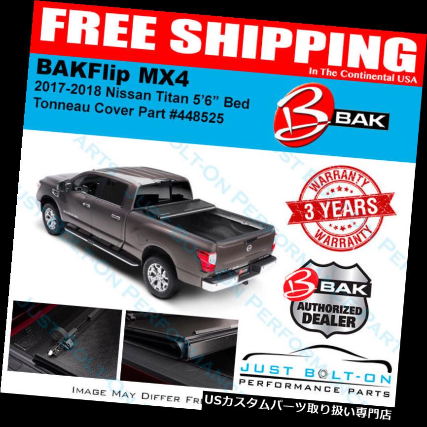トノーカバー トノカバー BakFlip MX4 Tonneau折りたたみカバーフィット2017-2018タイタン5 "6 'ショートベッドBAK 448525 BakFlip MX4 Tonneau Folding Cover fits 2017-2018 Titan 5"6' Short Bed BAK 448525 【並行輸入品】|カスタムパーツ WORLD倉庫