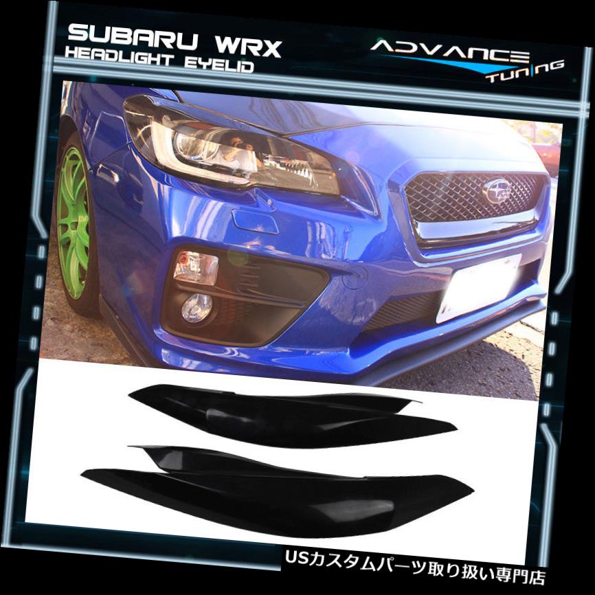 ヘッドライトカバー 15-18スバルインプレッサWRX STI IKON未塗装ヘッドライトまぶた眉毛カバー Fits 15-18 Subaru Impreza WRX STI IKON Unpainted Headlight Eyelid Eyebrow Cover 【並行輸入品】